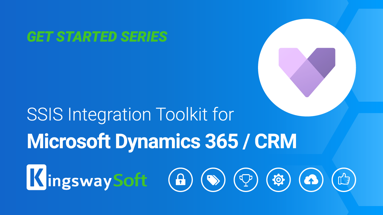 Youtube Video - Getting started with the SSIS Integration Toolkit for Microsoft Dynamics 365 CRM