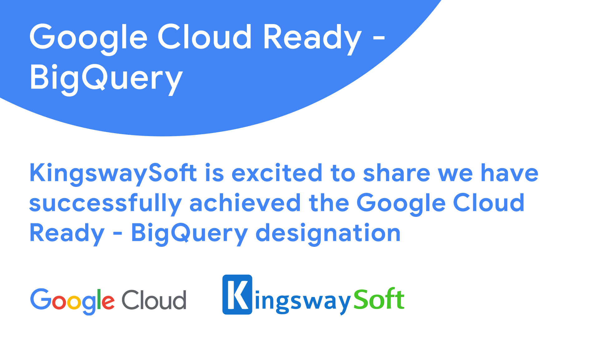 KingswaySoft has received the Google Cloud Ready - BigQuery designation
