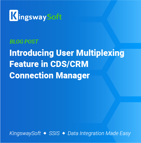 Introducing User Multiplexing Feature in CDS/CRM Connection Manager